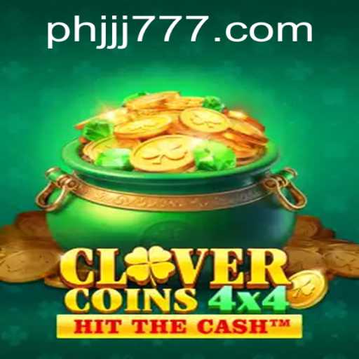 Unlock the Thrills of CloverCoins4x4: A Comprehensive Guide