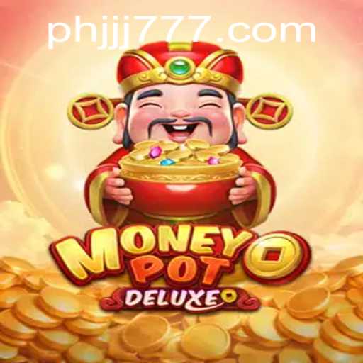 Discovering MoneyPotDELUXE: A Thrilling New Gaming Experience